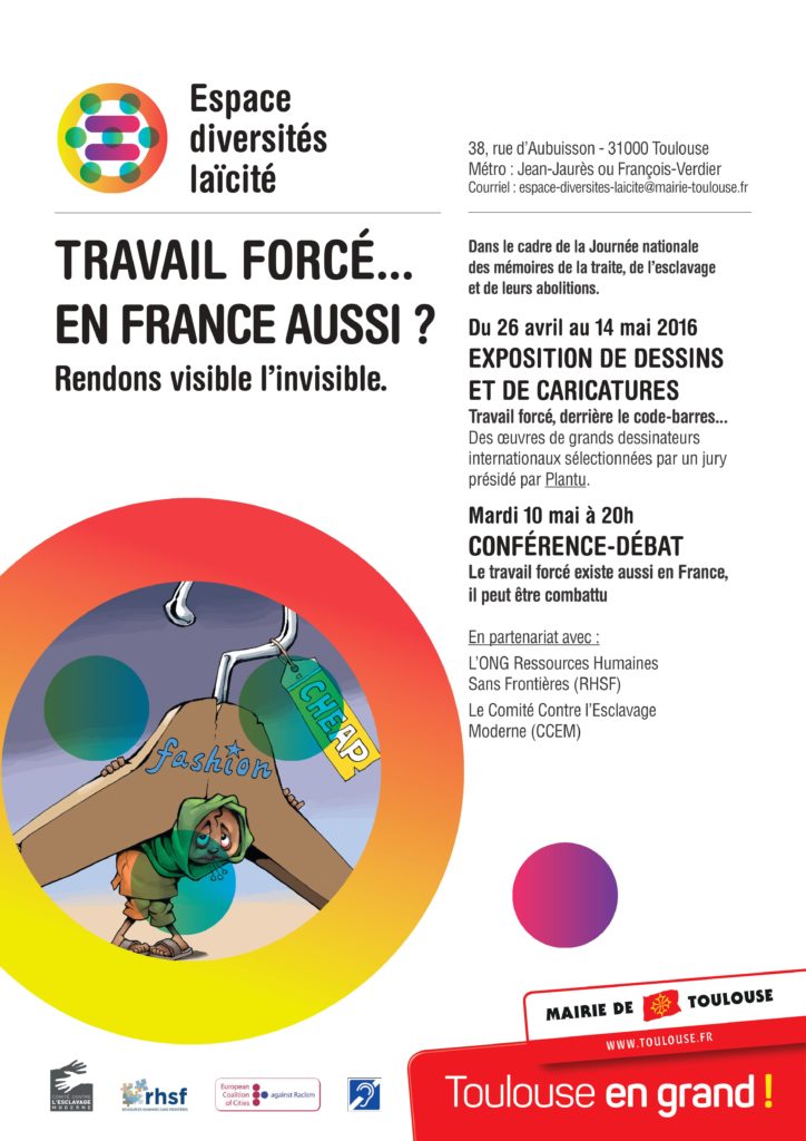 Poster for the exhibition and conference "Forced labour... in France too ? Let's make the invisible visible".