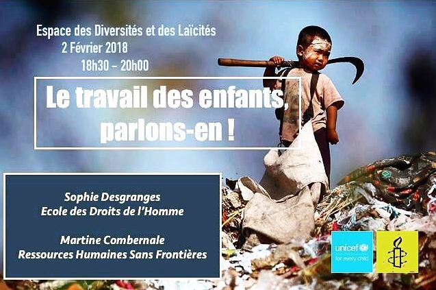 Affiche promotionnelle de l'événment organisé par Amnesty International Toulouse et Toulouse Unicef Campus, représentant un enfant victime de travail des enfants